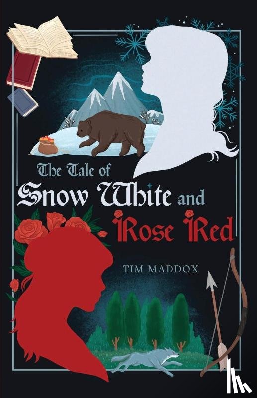 Maddox, Tim - The Tale of Snow White and Rose Red