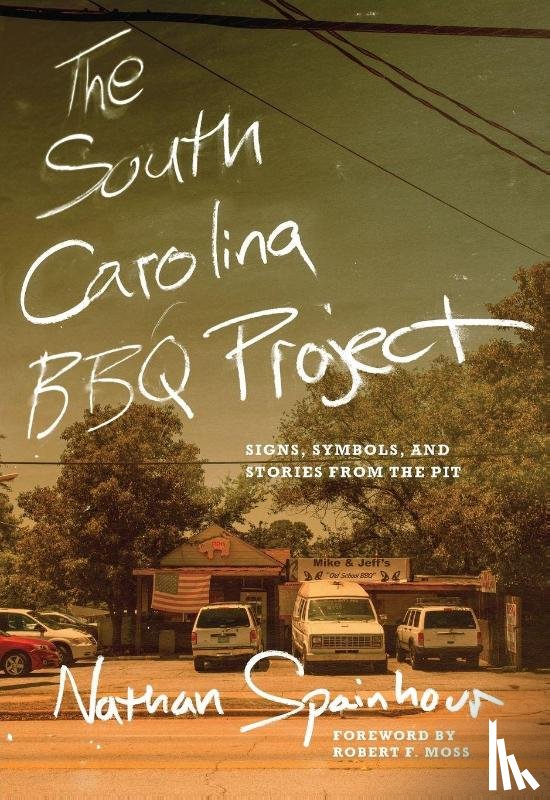 Spainhour, Nathan - The South Carolina BBQ Project