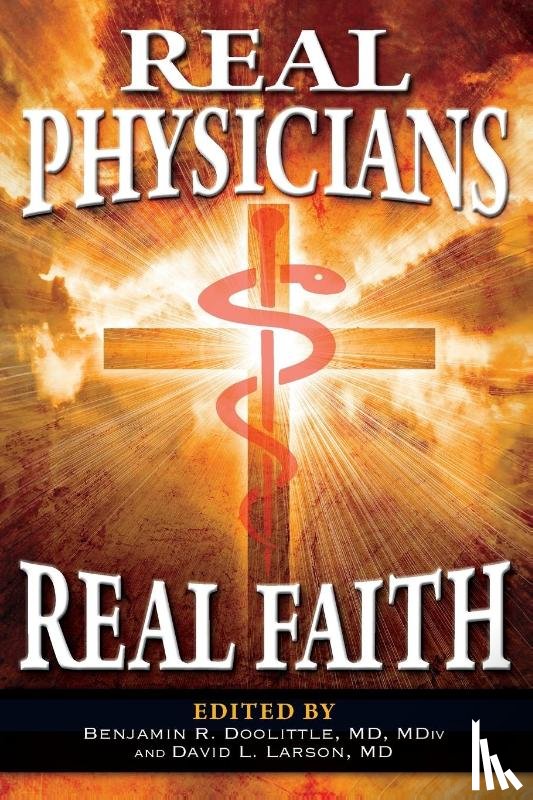  - Real Physicians Real Faith