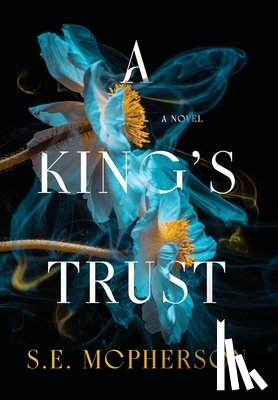 McPherson, S. E. - A King's Trust