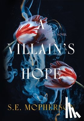 McPherson, S. E. - A Villain's Hope