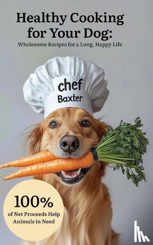 Mazur, Holly - Healthy Cooking for Your Dog