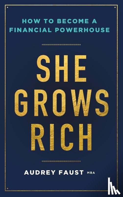 Faust, Audrey - She Grows Rich