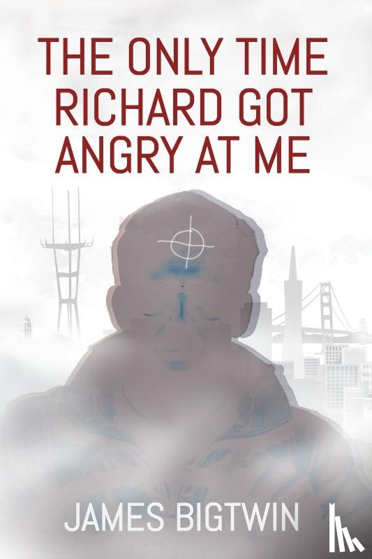 Bigtwin, James - The Only Time Richard Got Angry at Me
