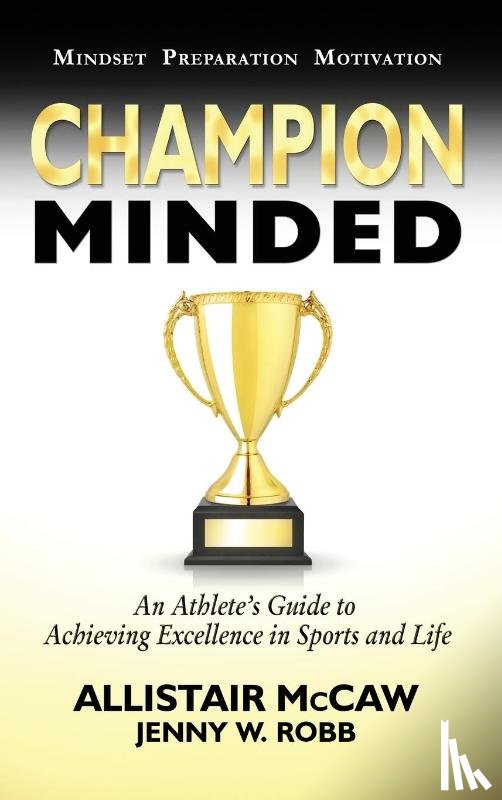 McCaw, Allistair - CHAMPION MINDED