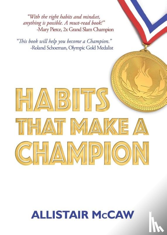 McCaw, Allistair - Habits That Make A Champion