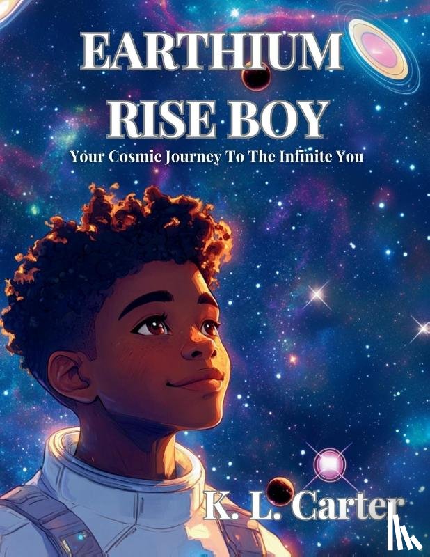 Carter, K. L. - Carter, K: Earthium Rise Boy