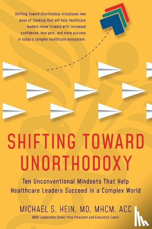 Hein, Michael S. - Shifting Toward Unorthodoxy