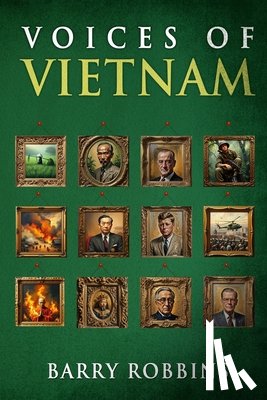 Robbins, Barry - Voices of Vietnam