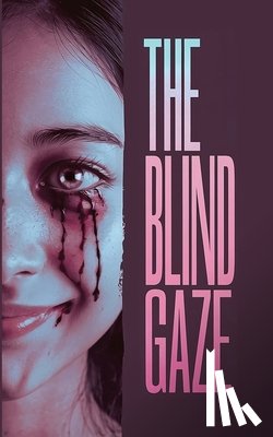 Hedayat, Sadegh - The Blind Gaze