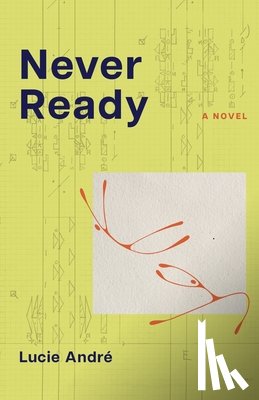 André, Lucie - Never Ready