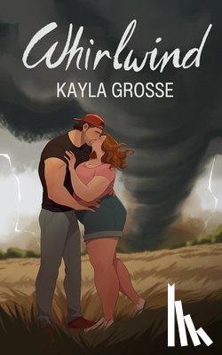 Grosse, Kayla - Whirlwind
