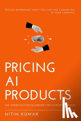 Kumar, Nitin - Pricing AI Products
