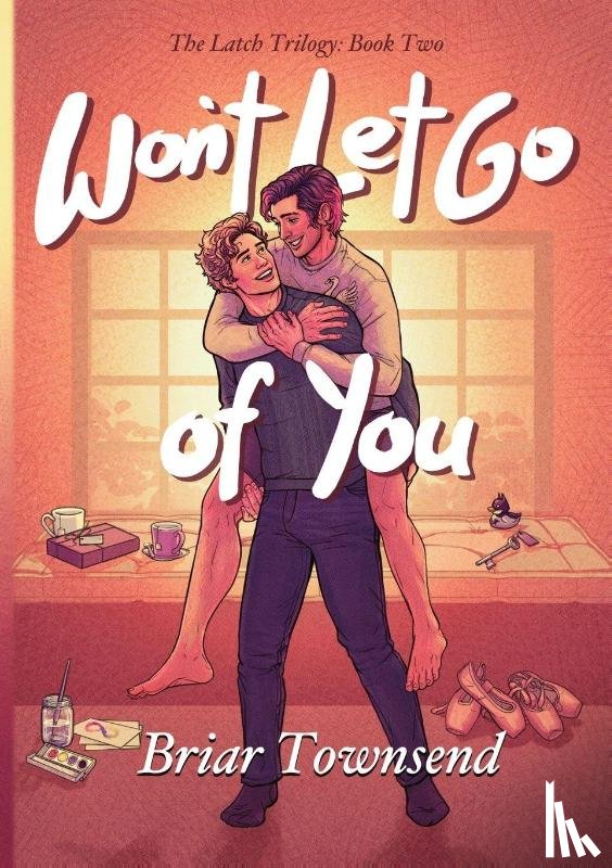 Townsend, Briar - Won't Let Go Of You