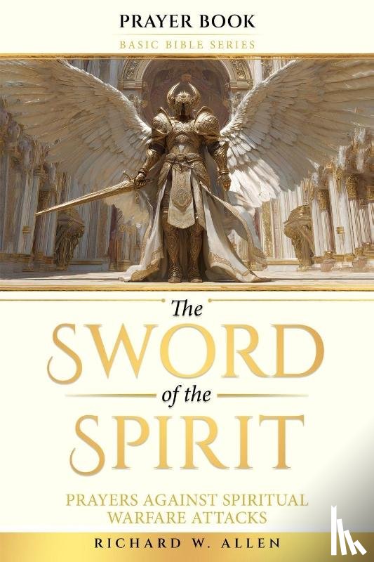 Allen, Richard W - The Sword of the Spirit