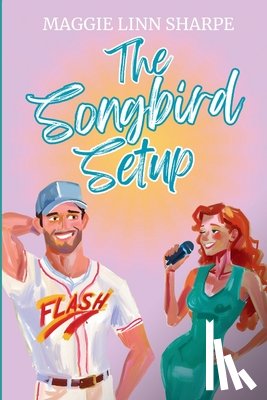 Sharpe, Maggie Linn - The Songbird Setup