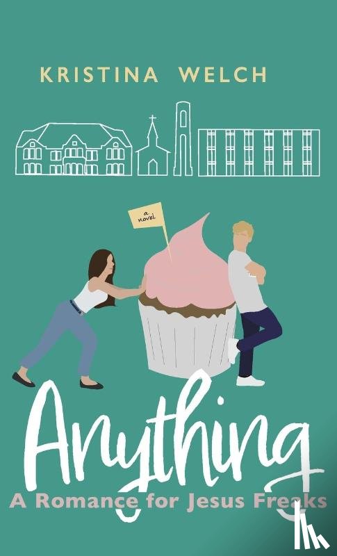 Welch, Kristina - Welch, K: Anything