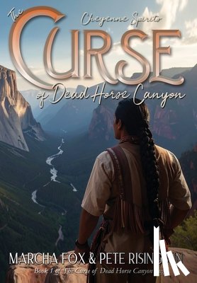 Fox, Marcha A. - The Curse of Dead Horse Canyon: Cheyenne Spirits