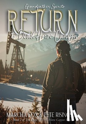 Fox, Marcha - Return to Dead Horse Canyon: Grandfather Spirits