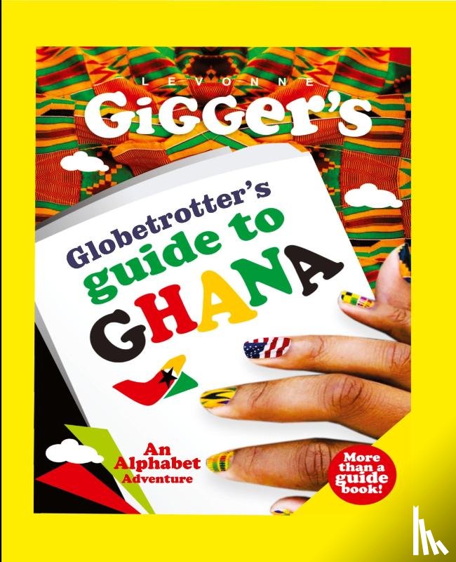 Gigger, Levonne, Gigger Ekechukwu, Levonne - Globetrotter's Guide to Ghana