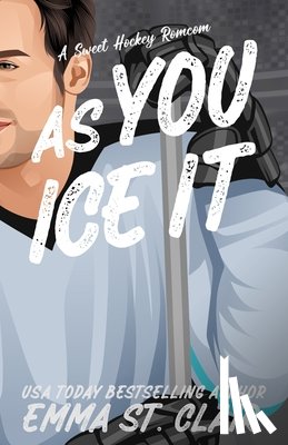 St Clair, Emma - As You Ice It