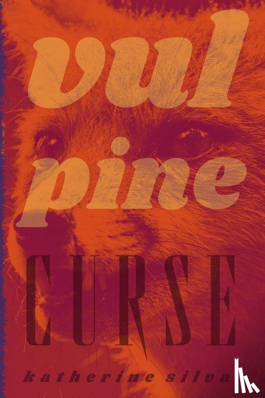 Silva, Katherine - Vulpine Curse