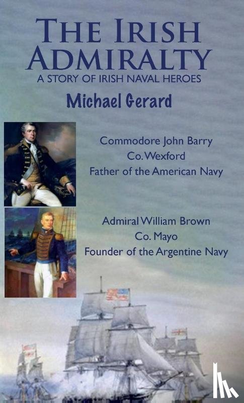 Gerard, Michael - The Irish Admiralty