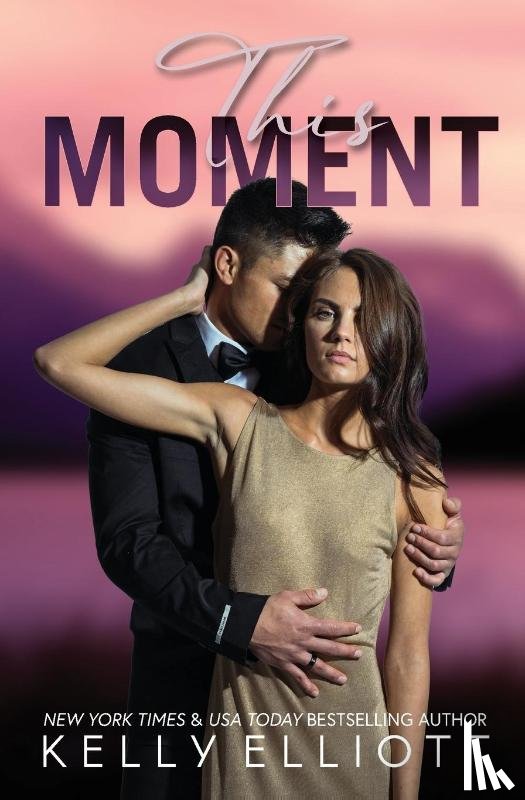 Elliott, Kelly - Elliott, K: This Moment
