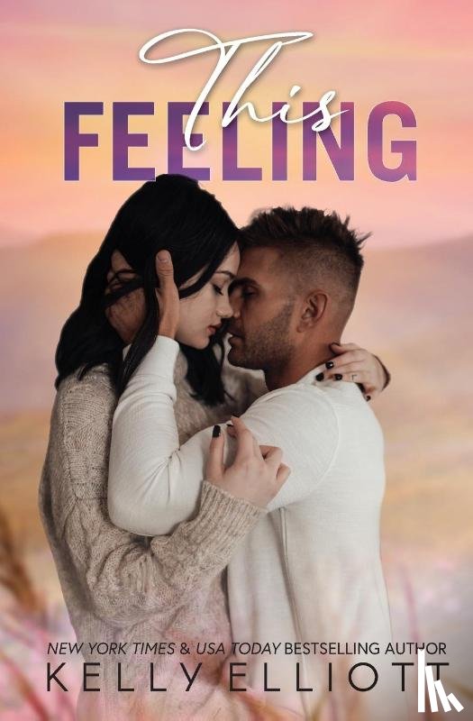Elliott, Kelly - Elliott, K: This Feeling