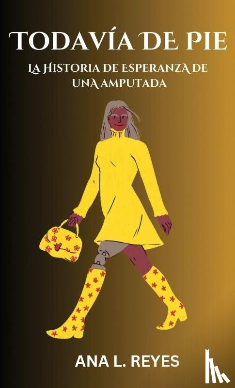 Reyes, Ana L - Todavía de Pie