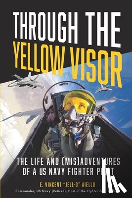 Aiello, E Vincent Jell-O - Through the Yellow Visor