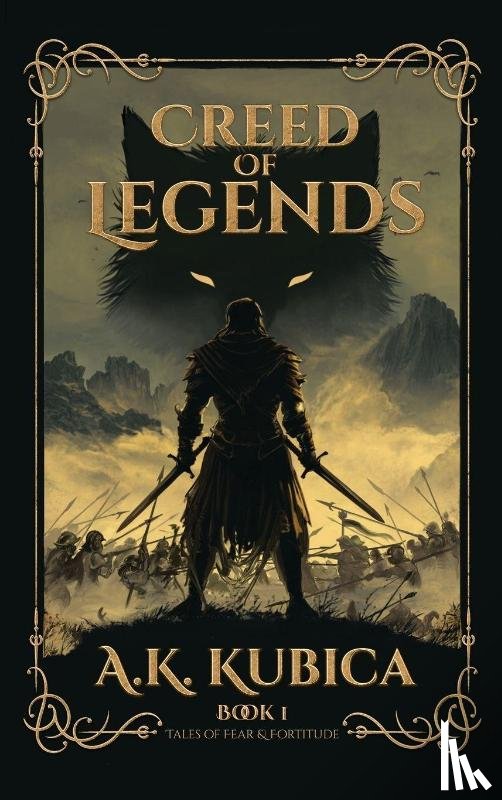Kubica, A. K. - Creed of Legends