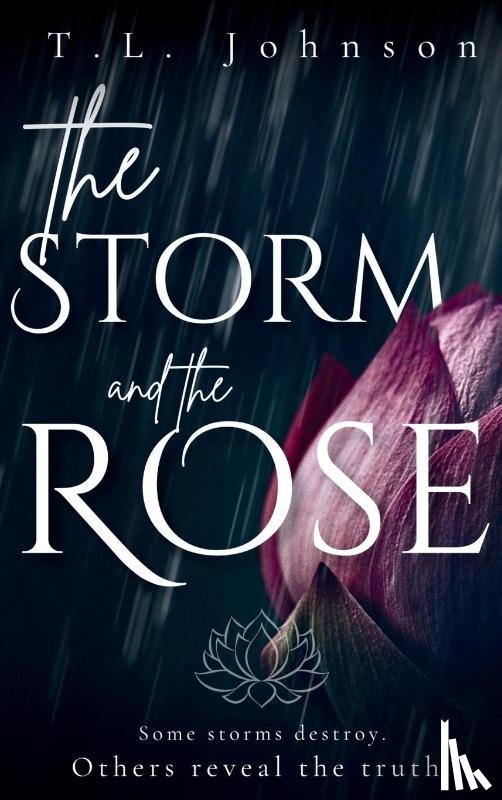 Johnson, T. L. - Johnson, T: Storm and the Rose