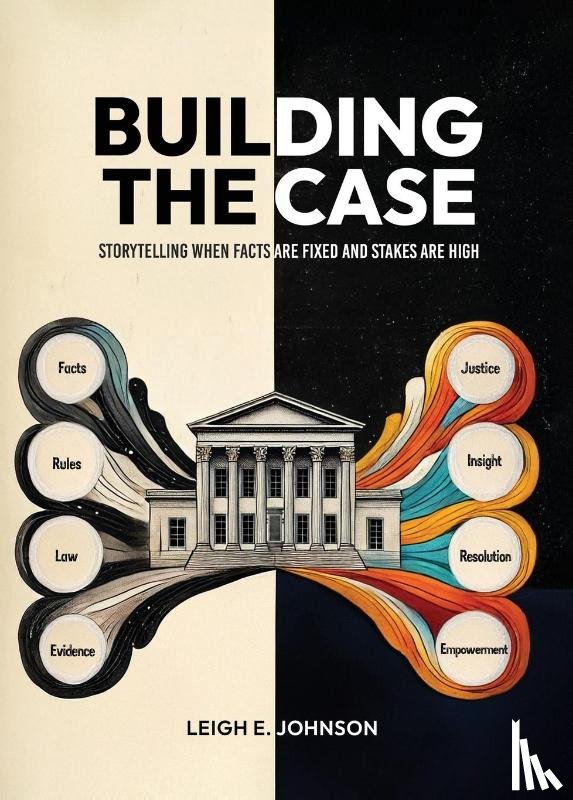 E. Johnson, Leigh - Building The Case