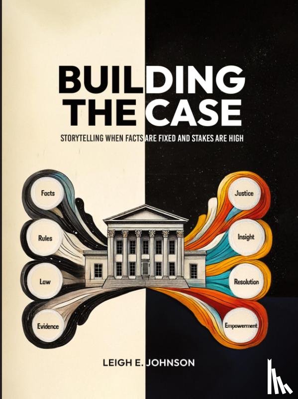 E. Johnson, Leigh - Building The Case