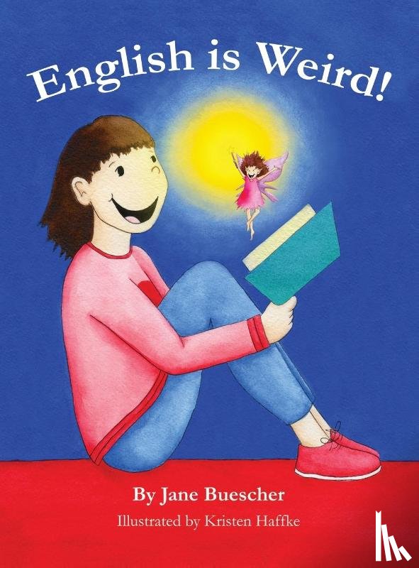 Buescher, Jane - English is Weird!