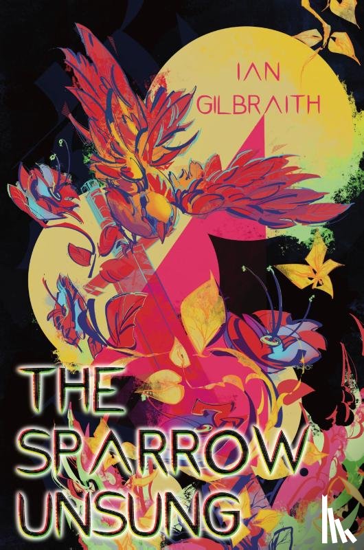 Gilbraith, Ian - The Sparrow Unsung