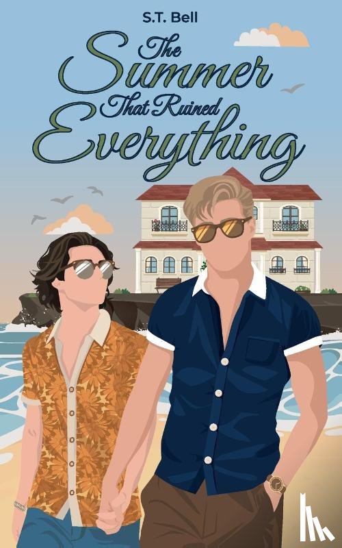 Bell, S. T. - The Summer That Ruined Everything