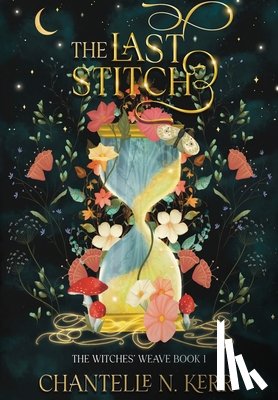 Kerr, Chantelle N. - The Last Stitch
