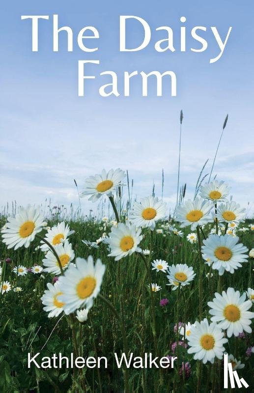 Walker, Kathleen - The Daisy Farm