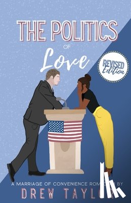 Taylor, Drew - The Politics of Love