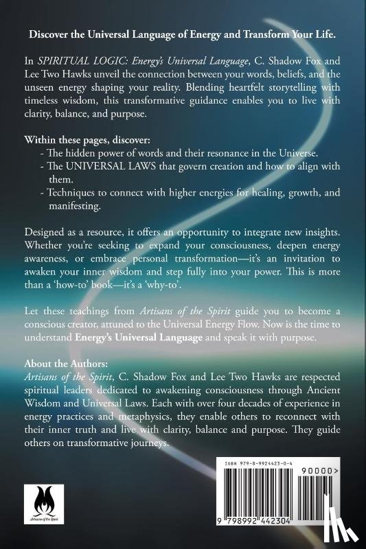 Shadow Fox, C., Two Hawks, Lee - Spiritual Logic Behind the Power of Words & Beliefs