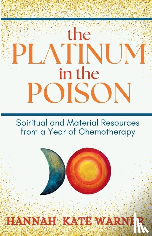 Warner, Hannah Kate - The Platinum in the Poison