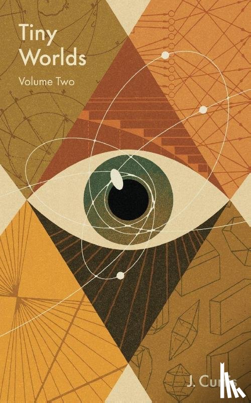 Curtis, J. - Tiny Worlds | Volume Two