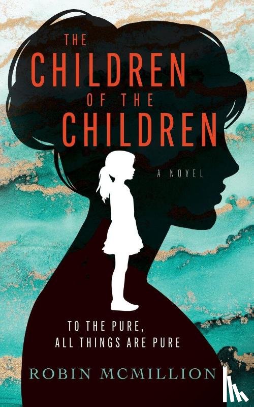 McMillion, Robin - The Children of the Children