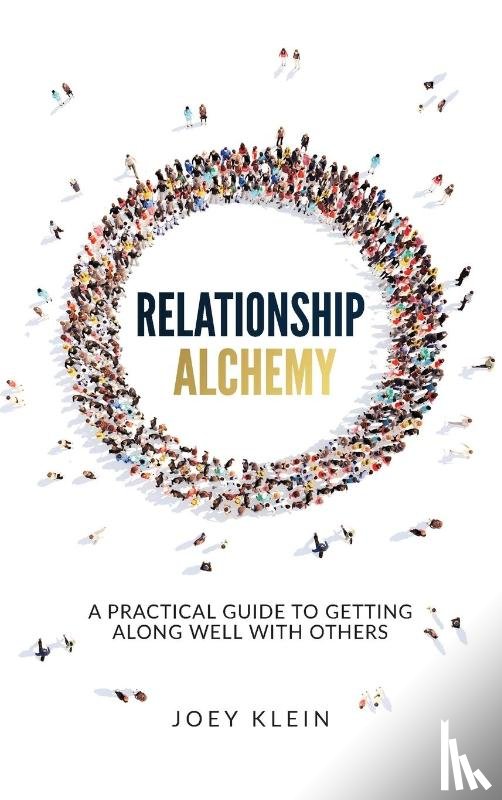 Klein, Joey - Relationship Alchemy