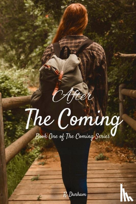 Durham, Rachel - After the Coming