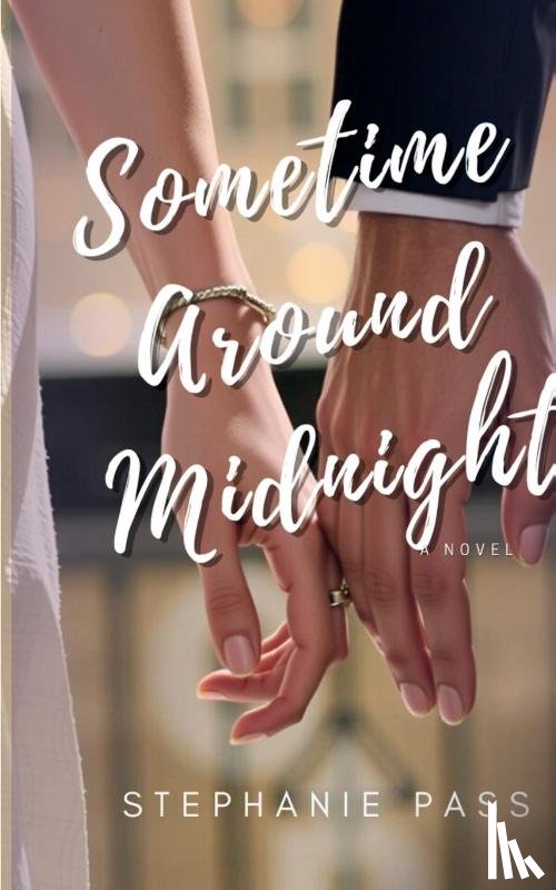 Pass, Stephanie - Sometime Around Midnight