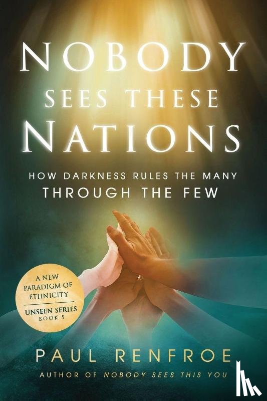 Renfroe, Paul - Nobody Sees These Nations