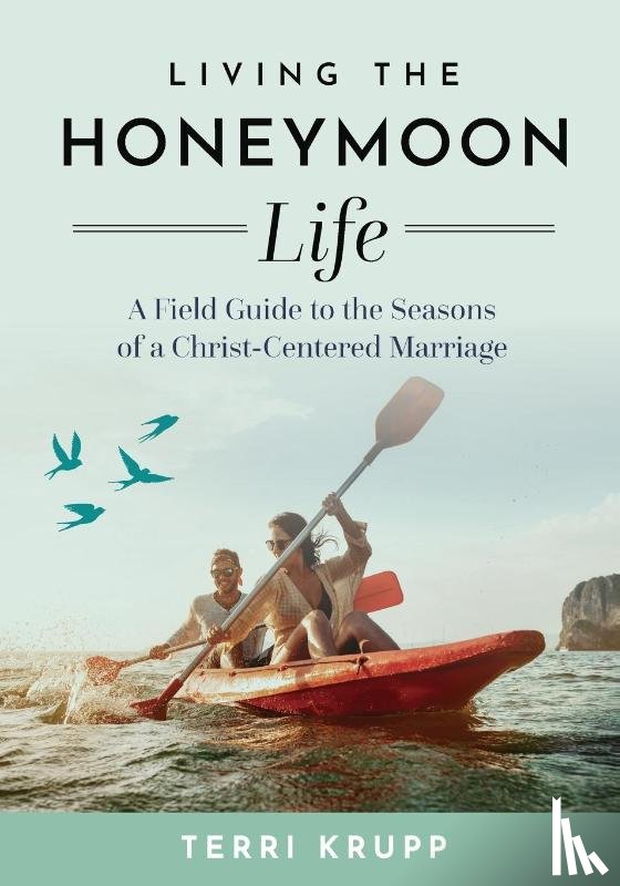 Krupp, Terri - Living the Honeymoon Life